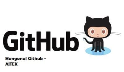 Power of Github and Desktop Version for Windows Platform – Part 1 (Mengenal GitHub)